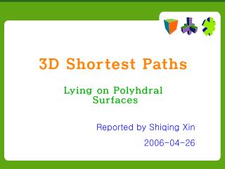 3D Shortest Paths