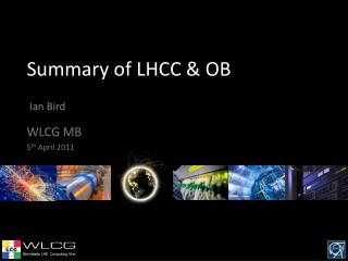 Summary of LHCC &amp; OB