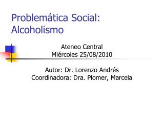Problemática Social: Alcoholismo