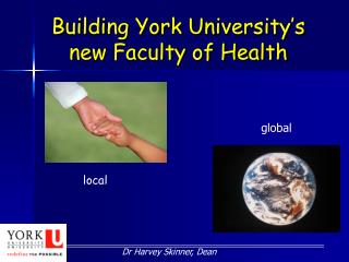 Building York University’s new Faculty of Health