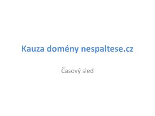 Kauza domény nespaltese.cz
