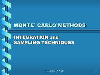 MONTE` CARLO METHODS