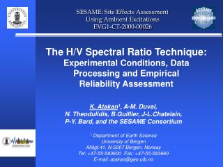 SESAME: Site Effects Assessment Using Ambient Excitations EVG1-CT-2000-00026