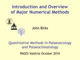 Quantitative Methods in Palaeoecology and Palaeoclimatology PAGES Valdivia October 2010