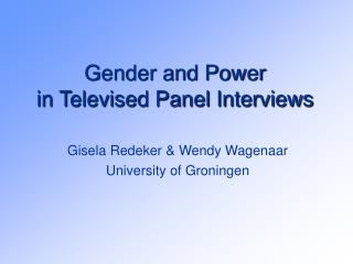 Gender and Power in Televised Panel Interviews