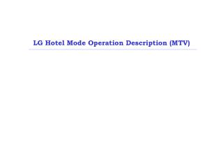 LG Hotel Mode Operation Description (MTV)