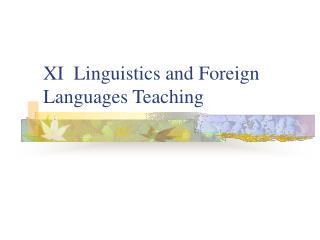 XI Linguistics and Foreign Languages Teaching