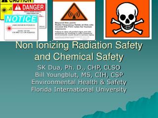 Non Ionizing Radiation Safety and Chemical Safety