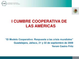 “El Modelo Cooperativo: Respuesta a las crisis mundiales”