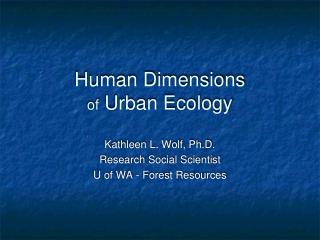 Human Dimensions of Urban Ecology