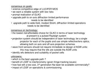 consensus on goals: science competitive edge of LUCIFER MOS