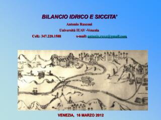 BILANCIO IDRICO E SICCITA’ Antonio Rusconi Università IUAV -Venezia