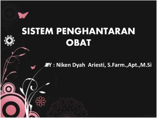 SISTEM PENGHANTARAN OBAT