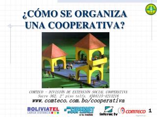 ¿CÓMO SE ORGANIZA UNA COOPERATIVA?