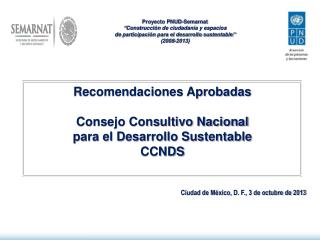 Recomendaciones Aprobadas Consejo Consultivo Nacional para el Desarrollo Sustentable CCNDS