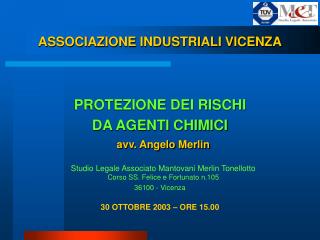 ASSOCIAZIONE INDUSTRIALI VICENZA PROTEZIONE DEI RISCHI