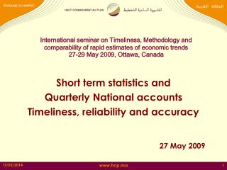 International seminar on Timeliness, Methodology and comparability of rapid estimates of economic trends 27-29 May 2009,