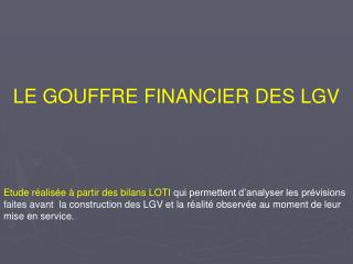 LE GOUFFRE FINANCIER DES LGV