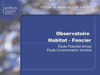 Observatoire Habitat - Foncier