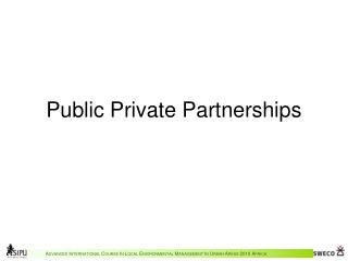 Public Private Partnerships