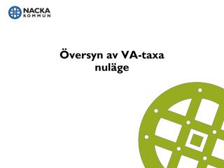 Översyn av VA-taxa nuläge