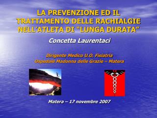 LA PREVENZIONE ED IL TRATTAMENTO DELLE RACHIALGIE NELL’ATLETA DI “LUNGA DURATA”