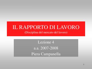 IL RAPPORTO DI LAVORO (Disciplina del mercato del lavoro)