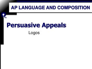Persuasive Appeals
