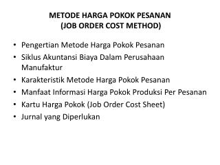 METODE HARGA POKOK PESANAN (JOB ORDER COST METHOD)