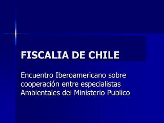 FISCALIA DE CHILE