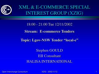 XML &amp; E-COMMERCE SPECIAL INTEREST GROUP (XZIG)