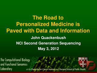 The Road to Personalized Medicine is Paved with Data and Information