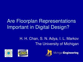 Are Floorplan Representations Important in Digital Design?