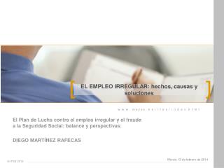 EL EMPLEO IRREGULAR: hechos, causas y soluciones