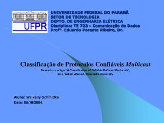 Classificação de Protocolos Confiáveis Multicast