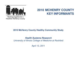 2010 MCHENRY COUNTY 		KEY INFORMANTS