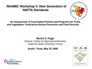 NAAMIC Workshop V: New Generation of NAFTA Standards