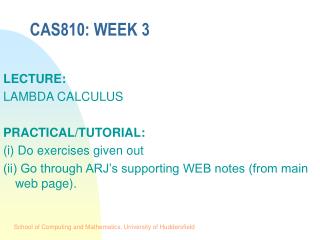 CAS810: WEEK 3