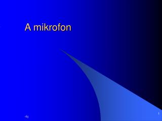 A mikrofon