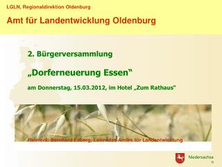 LGLN, Regionaldirektion Oldenburg Amt für Landentwicklung Oldenburg