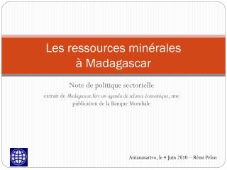 Les ressources minérales à Madagascar