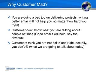 Why Customer Mad?