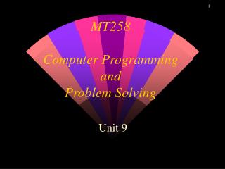 MT258 Computer Programming and Problem Solving