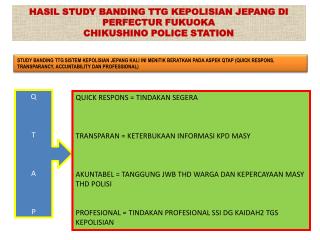 HASIL STUDY BANDING TTG KEPOLISIAN JEPANG DI PERFECTUR FUKUOKA CHIKUSHINO POLICE STATION