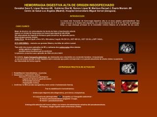 HEMORRAGIA DIGESTIVA ALTA DE ORIGEN INSOSPECHADO