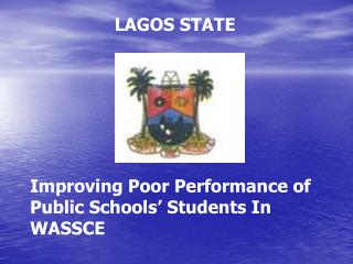 Improving Poor Performance of Public Schools’ Students In WASSCE