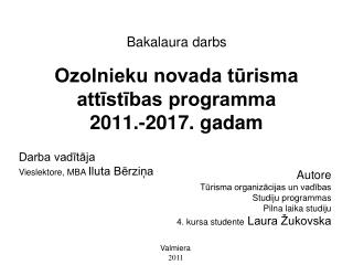 Ozolnieku novada tūrisma attīstības programma 2011.-2017. gadam