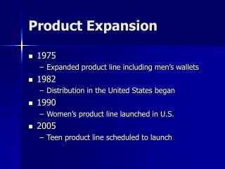 Product Expansion