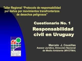 Cuestionario No. 1 Responsabilidad civil en Uruguay