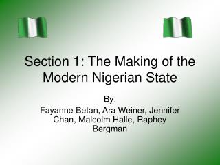 Section 1: The Making of the Modern Nigerian State